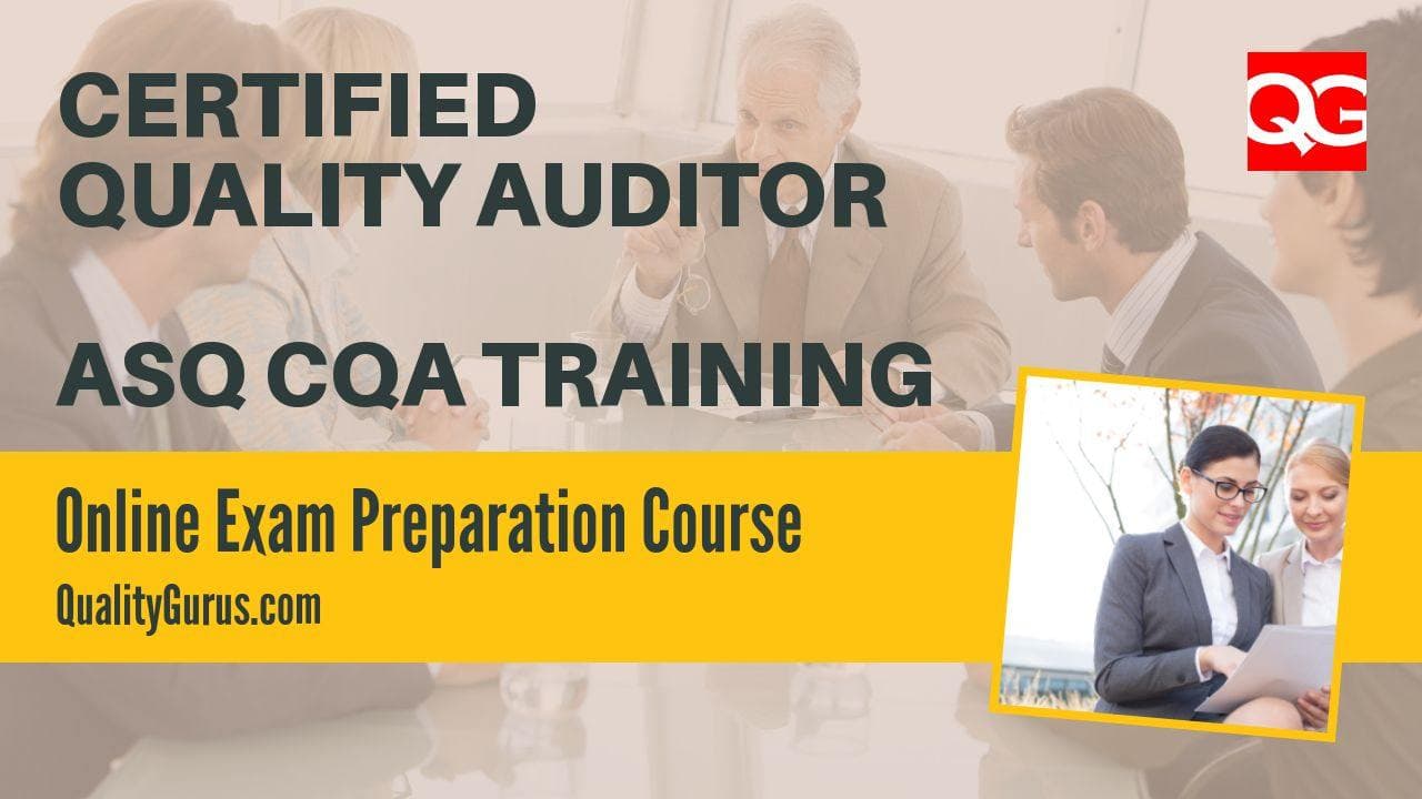 ASQ® CQA [2022] | How to pass your Certified Quality Auditor Exam? |  Quality Gurus